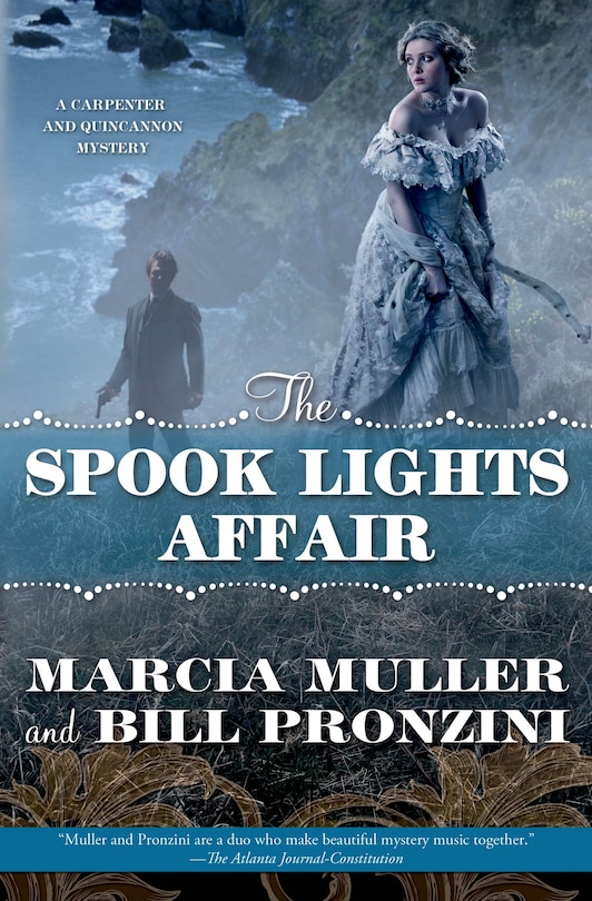 The Spook Lights Affair: A Carpenter and Quincannon Mystery