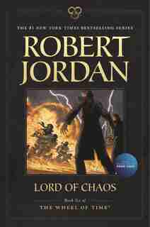 Lord of Chaos: Book Six of 'The Wheel of Time' by Robert Jordan