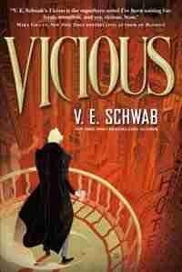 Vicious by V. E. SCHWAB