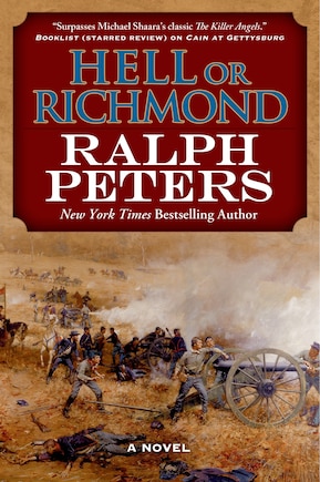 Hell or Richmond: A Novel