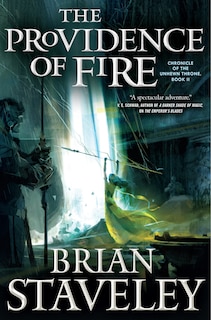 The Providence of Fire: Chronicle of the Unhewn Throne, Book II