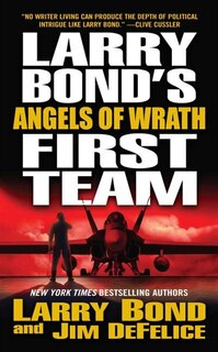 Larry Bond's First Team: Angels of Wrath