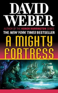 A Mighty Fortress: A Novel in the Safehold Series (#4)