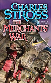 The Merchants' War: Book Four of the Merchant Princes