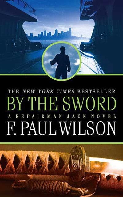 By the Sword: A Repairman Jack Novel