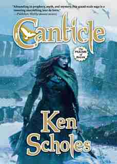 Canticle: The Second Volume Of The Palms Of Isaac de Ken Scholes
