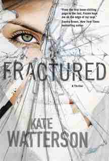 Fractured: An Ellie Macintosh Thriller by Kate Watterson