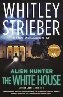 Couverture_Alien Hunter: The White House