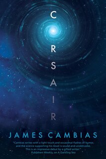 Corsair: A Science Fiction Novel