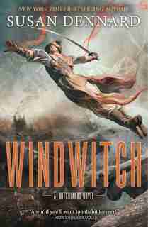 Windwitch: The Witchlands by Susan Dennard