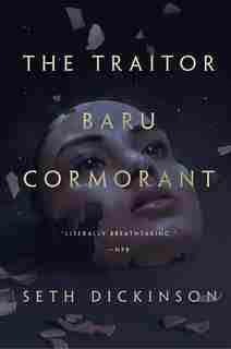 The Traitor Baru Cormorant by Seth Dickinson