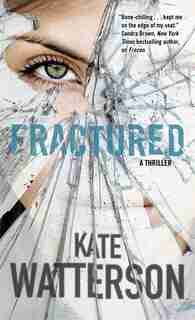 Fractured: An Ellie Macintosh Thriller by Kate Watterson