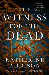 The Witness for the Dead by Katherine Addison