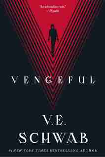 Vengeful by V. E. SCHWAB