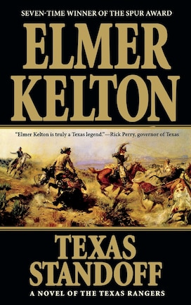 Texas Standoff: A Novel Of The Texas Rangers