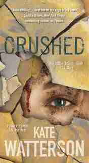 Crushed: An Ellie Macintosh Thriller by Kate Watterson