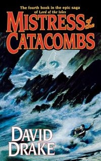 Mistress Of The Catacombs: The Fourth Book In The Epic Saga Of 'lord Of The Isles'