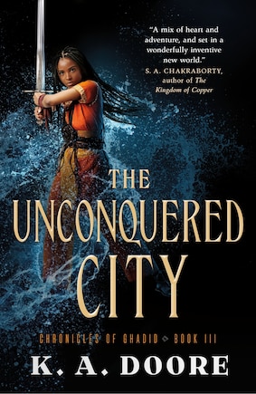 The Unconquered City: Book 3 in the Chronicles of Ghadid