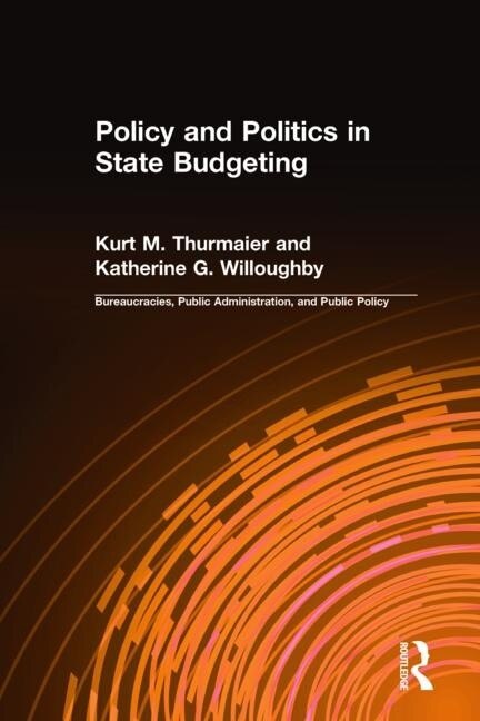 Couverture_Policy And Politics In State Budgeting