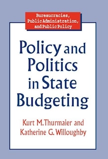 Couverture_Policy And Politics In State Budgeting