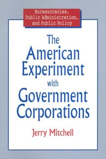 Couverture_The American Experiment with Government Corporations