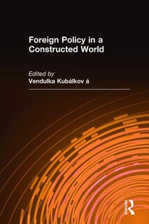 Couverture_Foreign Policy In A Constructed World