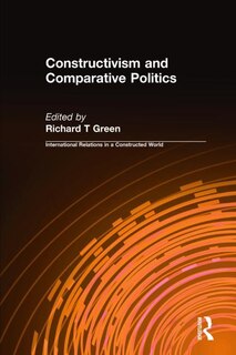 Couverture_Constructivism And Comparative Politics