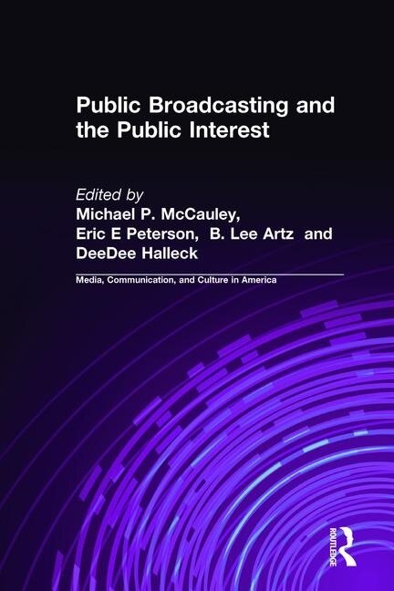 Couverture_Public Broadcasting And The Public Interest