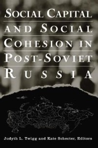 Couverture_Social Capital And Social Cohesion In Post-soviet Russia