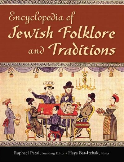 Front cover_Encyclopedia Of Jewish Folklore And Traditions