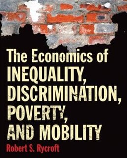 Couverture_The Economics Of Inequality, Discrimination, Poverty, And Mobility