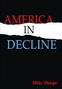 Front cover_America In Decline