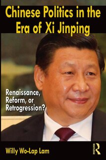 Front cover_Chinese Politics In The Era Of Xi Jinping