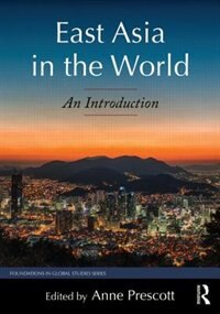 East Asia In The World: An Introduction