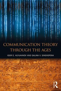 Front cover_Communication Theory Through The Ages