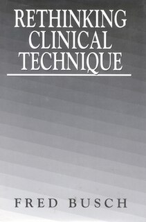 Couverture_Rethinking Clinical Technique