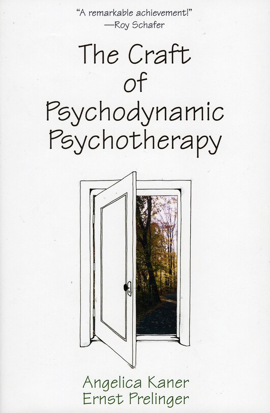 The Craft Of Psychodynamic Psychotherapy