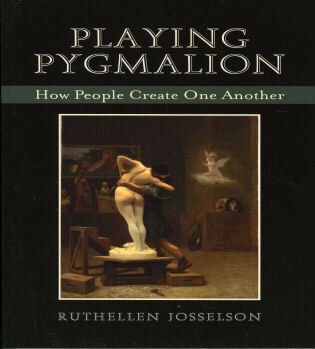 Playing Pygmalion: How People Create One Another