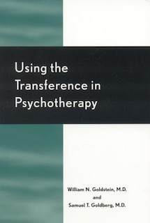 Front cover_Using the Transference in Psychotherapy