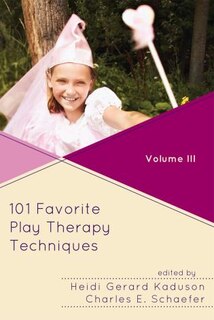 Front cover_101 Favorite Play Therapy Techniques