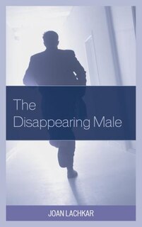 Front cover_The Disappearing Male