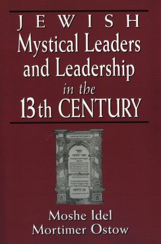 Front cover_Jewish Mystical Leaders and Leadership in the 13th Century