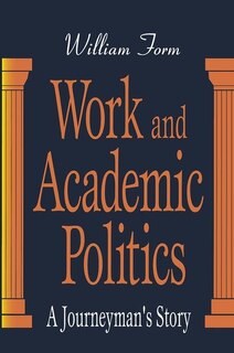 Couverture_Work and Academic Politics