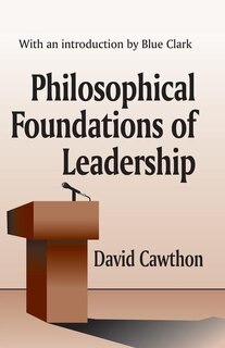 Front cover_Philosophical Foundations of Leadership