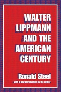 Front cover_Walter Lippmann and the American Century