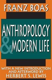 Anthropology and Modern Life