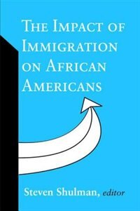 Front cover_The Impact of Immigration on African Americans