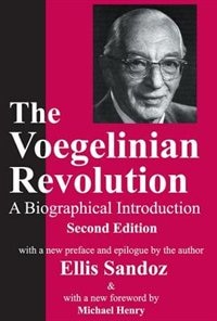 Front cover_The Voegelinian Revolution