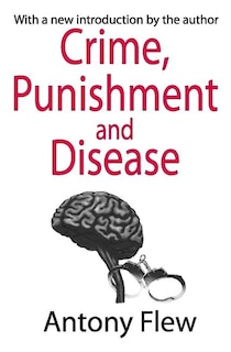 Front cover_Crime, Punishment And Disease In A Relativistic Universe