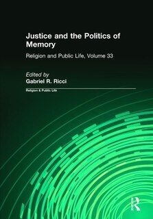 Front cover_Justice and the Politics of Memory